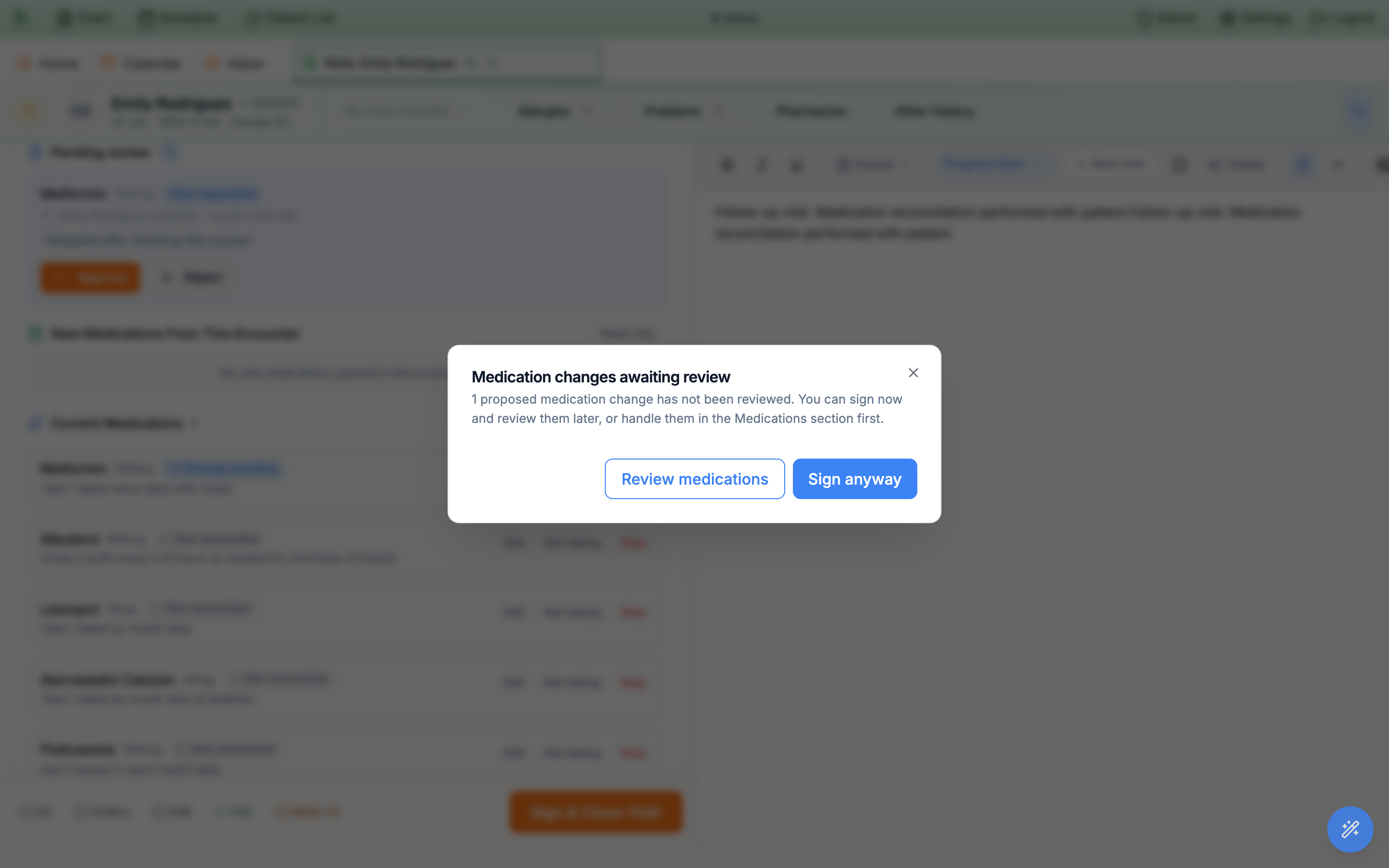 Medication changes awaiting review dialog offering Review medications or Sign anyway when signing with a pending proposal